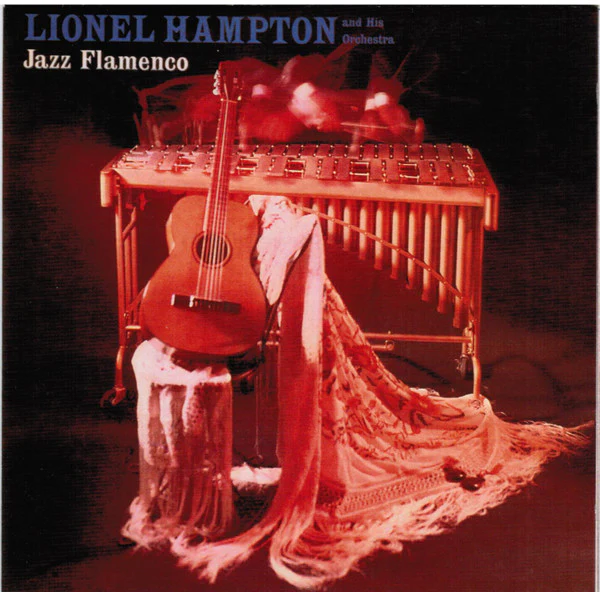 Lionel Hampton And His Orchestra - Jazz Flamenco (CD)