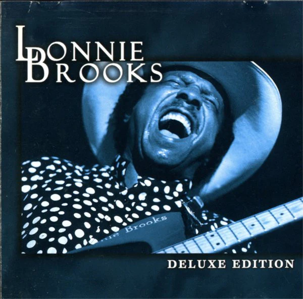 Lonnie Brooks - Deluxe Edition (CD, Comp, RM)