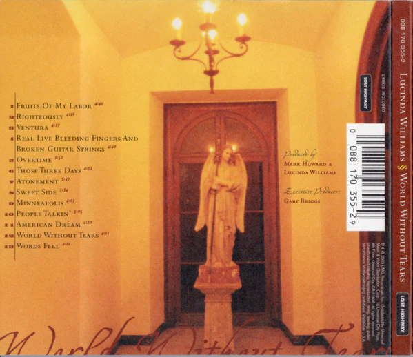 Lucinda Williams - World Without Tears (HDCD, Album, Dig) - Image 2