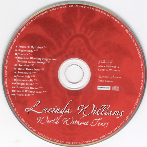 Lucinda Williams - World Without Tears (HDCD, Album, Dig) - Image 3