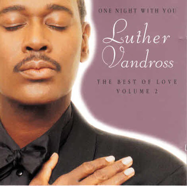 Luther Vandross - One Night With You - The Best Of Love Volume 2 (CD, Comp)
