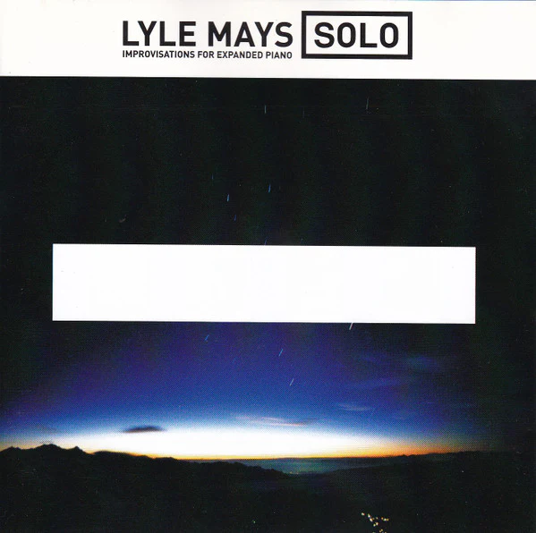 Lyle Mays - Solo (Improvisations For Expanded Piano) (CD, Album)