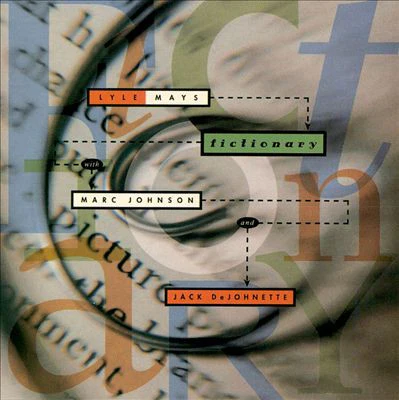 Lyle Mays With Marc Johnson (2) And Jack DeJohnette - Fictionary (CD, Album)