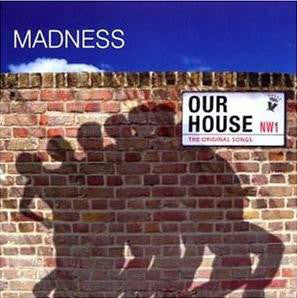 Madness - Our House (The Original Songs) (CD, Comp, RM)