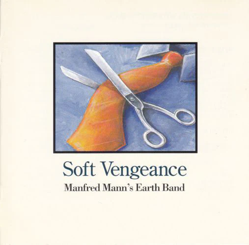 Manfred Mann's Earth Band - Soft Vengeance (CD, Album)