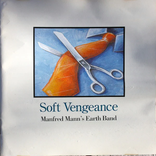 Manfred Mann's Earth Band - Soft Vengeance (CD, Album) - Image 4