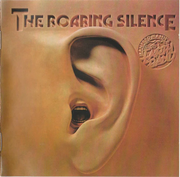 Manfred Mann's Earth Band - The Roaring Silence (CD, Album, RE, RM)