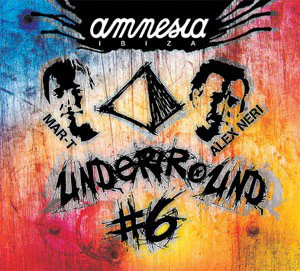 Mar-T / Alex Neri - Amnesia Ibiza Underground #6 (2xCD, Comp, Mixed)
