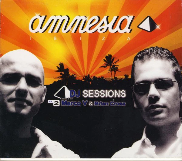 Marco V & Brian Cross - Amnesia Ibiza DJ Sessions Vol. 2 (2xCD, Mixed)