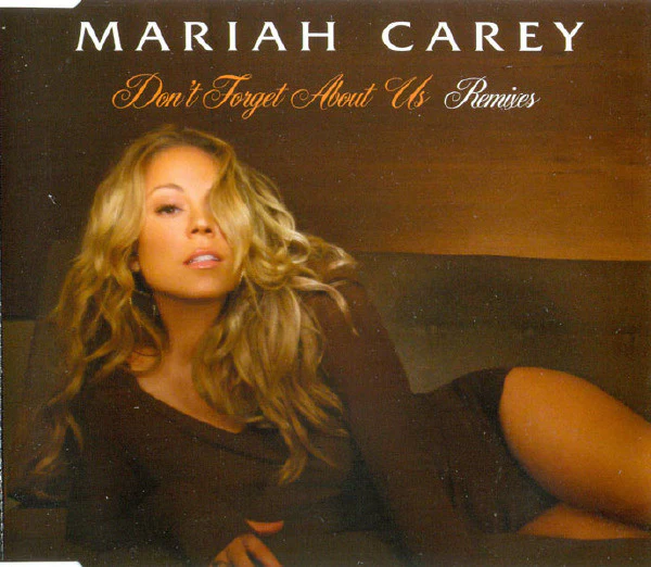 Mariah Carey - Don't Forget About Us (Remixes) (CD, Maxi, Promo)