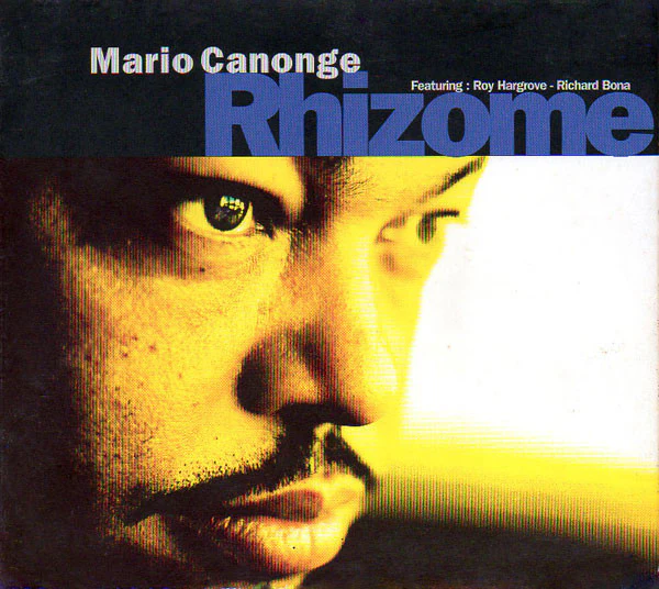 Mario Canonge Featuring: Roy Hargrove, Richard Bona - Rhizome (CD, Album, Enh)