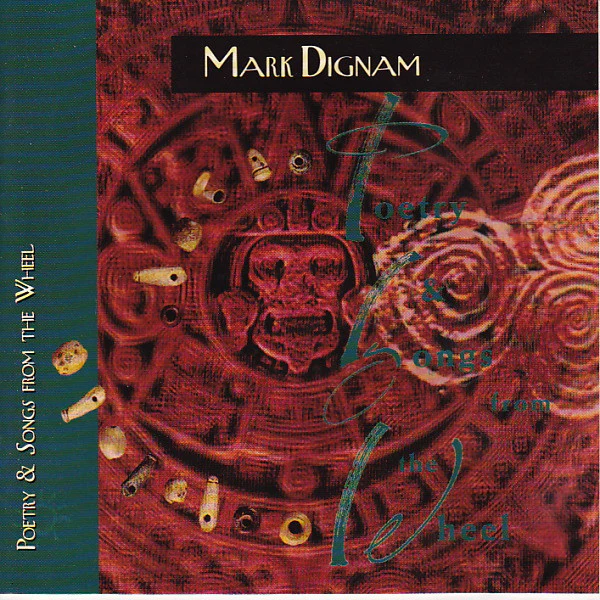 Mark Dignam - Poetry & Songs From The Wheel (CD, Album)