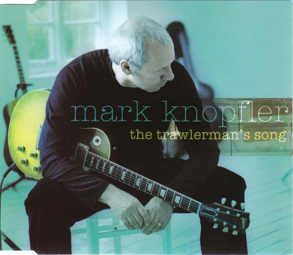 Mark Knopfler - The Trawlerman's Song (CD, Single, Promo)