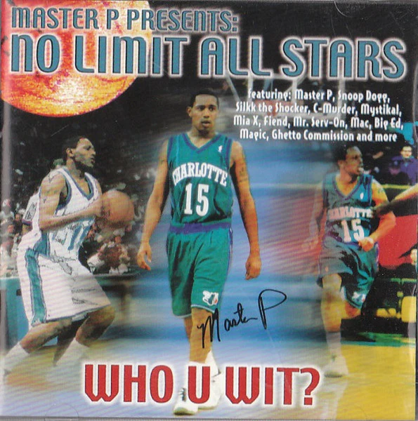Master P Presents: No Limit All Stars* - Who U Wit? (CD, Comp)