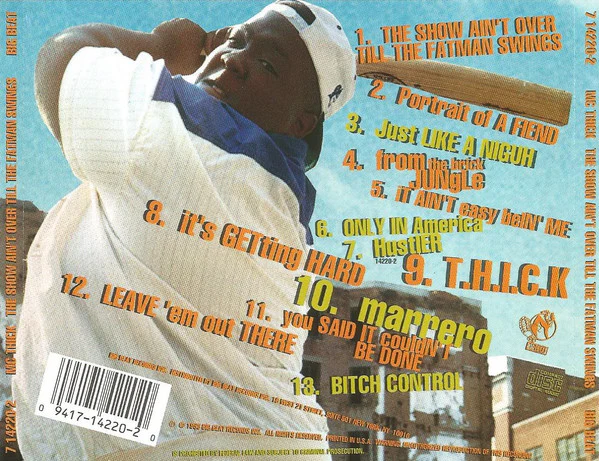 MC Thick - The Show Ain't Over Till The Fatman Swings (CD, Album) - Image 3