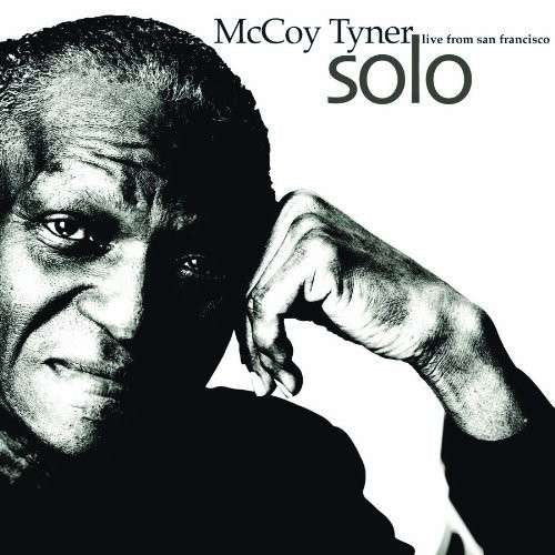 McCoy Tyner - McCoy Tyner Solo - Live From San Francisco  (CD, Album)