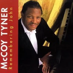 McCoy Tyner - Remembering John (CD)