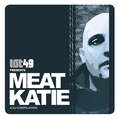 Meat Katie - Lot49 Presents Meat Katie: A DJ Compilation (CD, Comp, Mixed) - Image 2