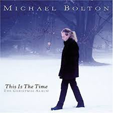 Michael Bolton - This Is The Time - The Christmas Album (CD, Album, Club)