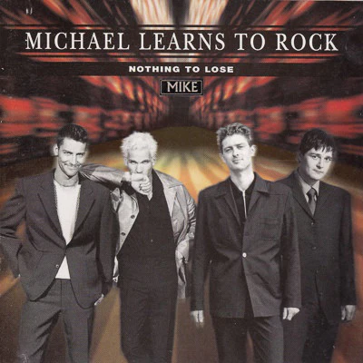 Michael Learns To Rock - Nothing To Lose (CD, Album)