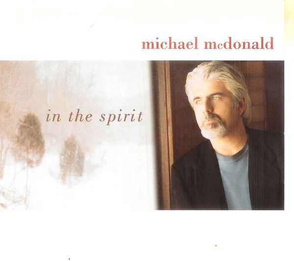 Michael McDonald - In The Spirit (HDCD, Album)