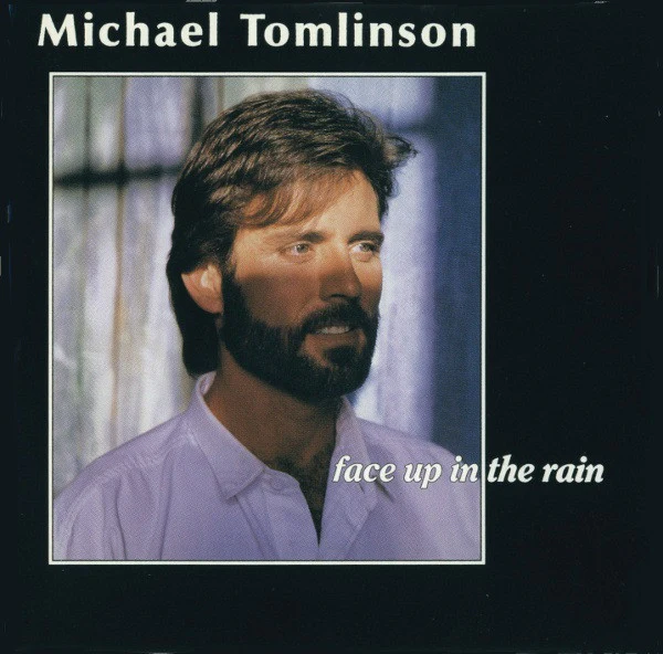 Michael Tomlinson  - Face Up In The Rain (CD, Album)