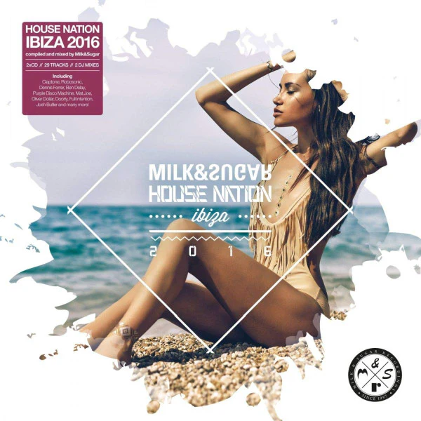 Milk & Sugar - House Nation Ibiza 2016 (2xCD, Comp, Mixed)
