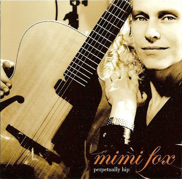 Mimi Fox - Perpetually Hip (2xCD, Album)