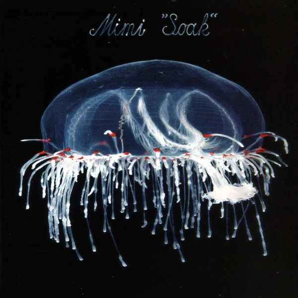 Mimi* - Soak (CD, Album)