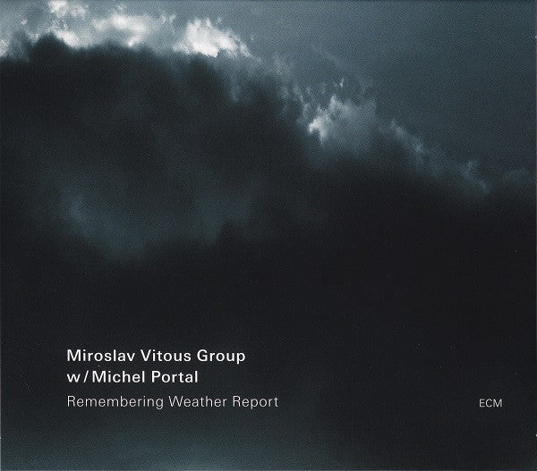 Miroslav Vitous Group W/ Michel Portal - Remembering Weather Report (CD, Album)
