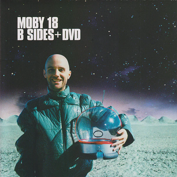 Moby - 18 B Sides + DVD (CD, Comp + DVD-V, Comp, P/Mixed, NTSC)