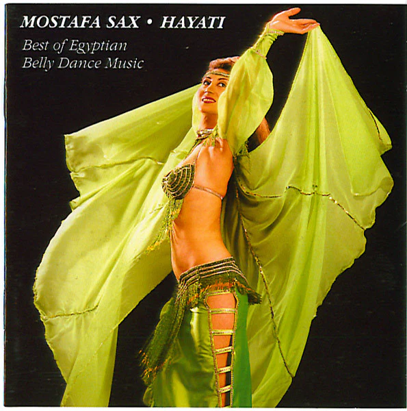 Mostafa Sax - Hayati (Best Of Egyptian Belly Dance Music) (CD)