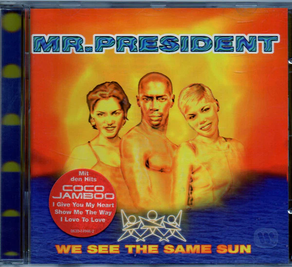 Mr. President - We See The Same Sun (CD, Album) - Image 2