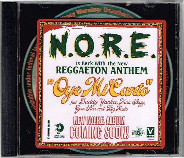 N.O.R.E. Featuring Daddy Yankee, Nina Sky, Big Mato, Gem Star* - Oye Mi Canto (CD, Single, Promo)