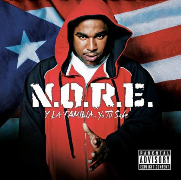 N.O.R.E. - Y La Familia...Ya Tú Sabe (CD, Album)