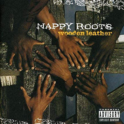 Nappy Roots - Wooden Leather (CD, Album, Enh)