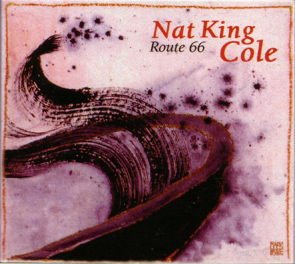 Nat King Cole - Route 66 (CD, Comp, RM, Dig)