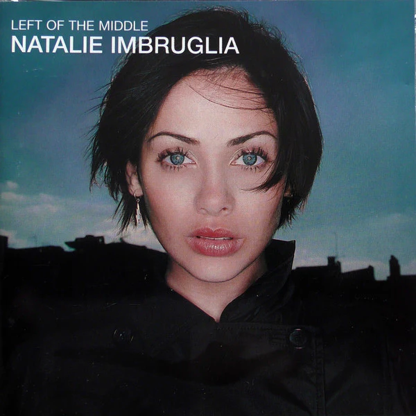 Natalie Imbruglia - Left Of The Middle (CD, Album, RP, Son)