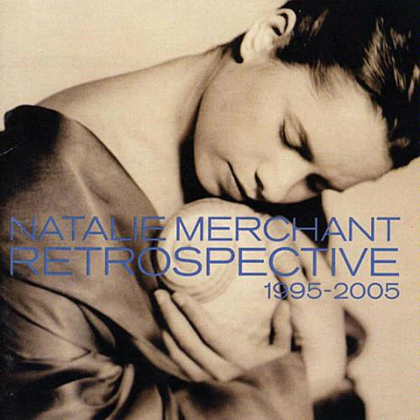 Natalie Merchant - Retrospective 1995-2005 (CD, Comp, RM, O-C)