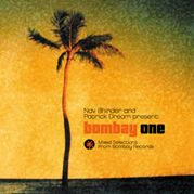 Nav Bhinder & Patrick Dream - Bombay One (CD, Comp, Mixed)