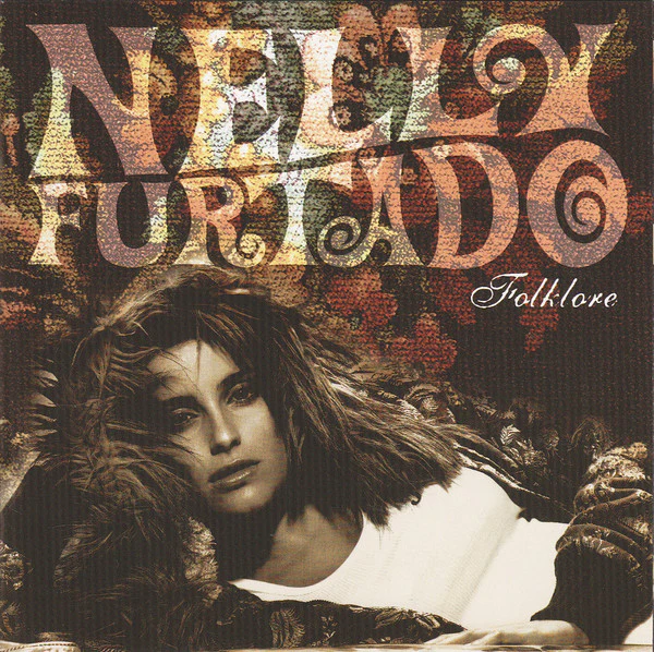 Nelly Furtado - Folklore (CD, Album, Enh)