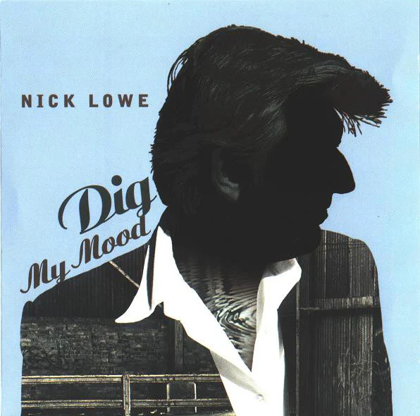 Nick Lowe - Dig My Mood (CD, Album)