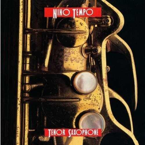 Nino Tempo - Tenor Saxophone (CD, Album)