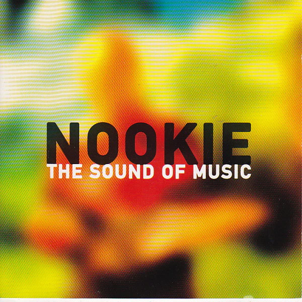 Nookie - The Sound Of Music (CD, Album)