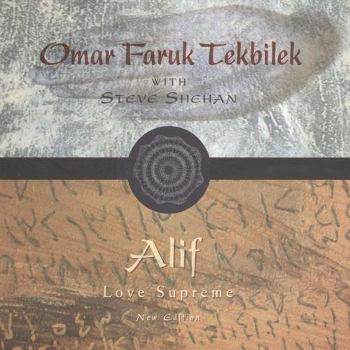 Omar Faruk Tekbilek With Steve Shehan - Alif Love Supreme (CD, Album, Promo)