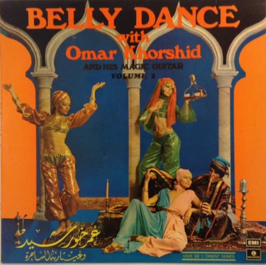 Omar Khorshid - Belly Dance With Omar Khorshid And His Magic Guitar Volume 2 (LP)