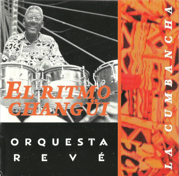 Orquesta Revé - El Ritmo Changüi  (CD, Comp)