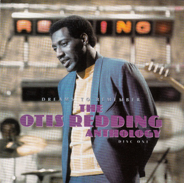 Otis Redding - Dreams To Remember: The Otis Redding Anthology (2xCD, Comp) - Image 4
