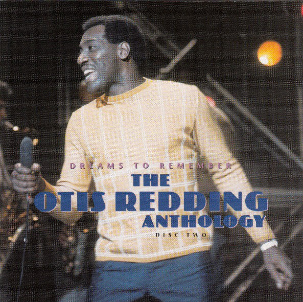 Otis Redding - Dreams To Remember: The Otis Redding Anthology (2xCD, Comp) - Image 5