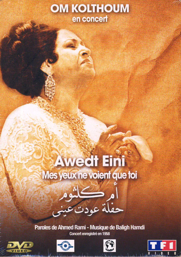 Oum Kalthoum = Oum Kalthoum - حفلة عودت عيني = En Concert: Awedt Eini = Mes Yeux Ne Voient Que Toi (DVD-V, Ltd, RM, PAL, All)
